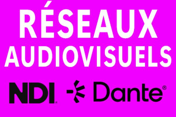 Formation NDI Audio Dante réseau IP – Oliverdy